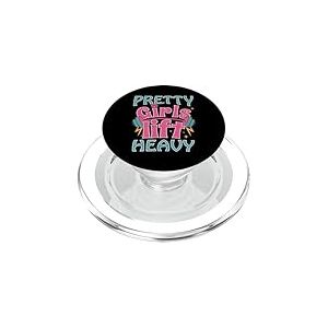 Pretty Girls Lift Heavy Strong Halt&eacute;rophilie Entra&icirc;nement PopSockets PopGrip pour MagSafe