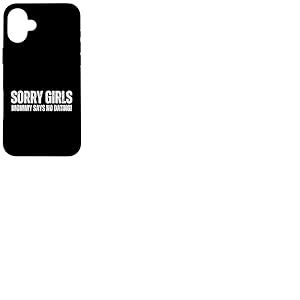 Sorry Girls Mommy Says No Dating Pregnancy Annonce Coque pour iPhone 16 Plus