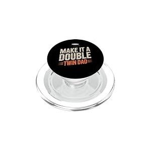 Mots drôles pour jumeaux Texte Humour Make It A Double Twin Dad PopSockets PopGrip pour MagSafe