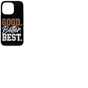 Bon Meilleur Meilleur T-Shirt Motivation Dr&ocirc;le Coque pour iPhone 13 Pro