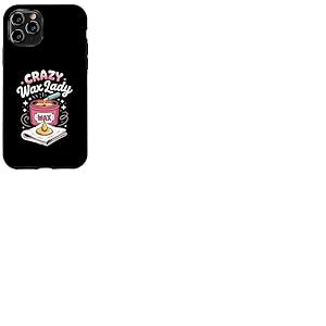 Crazy Waxing Lady Funny Esthéticienne Épilation Coque pour iPhone 11 Pro
