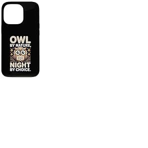 Hibou by Nature Night by Choice Hibou Nuit Nature Nocturne Coque pour iPhone 13 Pro