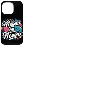 Miaou Jamais Coque pour iPhone 13 Pro