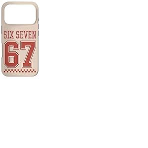 Six Seven Num&eacute;ro 6 7 Joueur ou 67&egrave;me Anniversaire 67 Coque pour iPhone 17 Pro