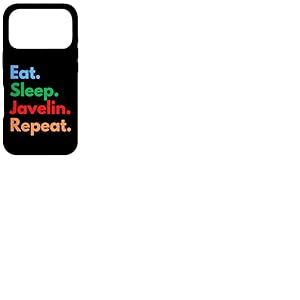 Eat Sleep Javelin Repeat Lanceurs de Javelot, entra&icirc;neurs, athl&egrave;tes Coque pour iPhone 17 Pro