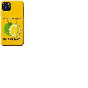 J'adore l'odeur des durians ! Durian dr&ocirc;le Coque pour iPhone 11 Pro Max