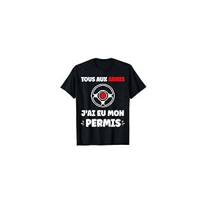 Humour Jeune conducteur Tous aux abris J'Ai EU Mon permis T-Shirt