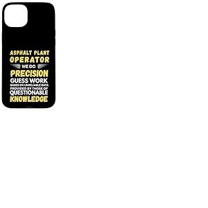 Opérateur d'usine d'asphalte Nous faisons des devinettes de précision Coque pour iPhone 15 Plus