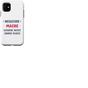 Humour d&eacute;part Maire Fille m&eacute;tier Meilleure Maire Coque pour iPhone 11