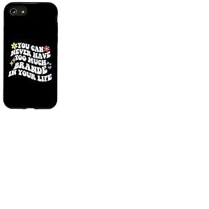 Retro Groovy, Vous ne Pourrez jamais Avoir trop de Marque dans Votre Vie Coque pour iPhone SE (2020) / 7/8