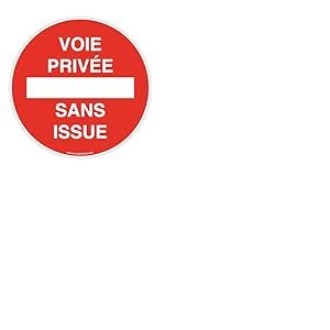 AUA SIGNALETIQUE - Panneau Voie Privée, Sans Issue - Ø 450 mm, Aluminium plat 3mm