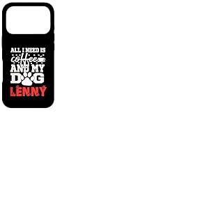 Nom du Chien Lenny All in Need is Coffee My Dog Named Lenny Coque pour iPhone 17 Pro