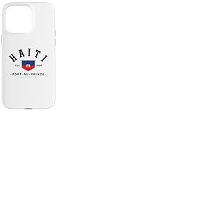 Cadeau ami ha&iuml;ti Drapeau ha&iuml;ti Port-au-Prince ha&iuml;ti Cadeau Coque pour iPhone 15 Pro Max