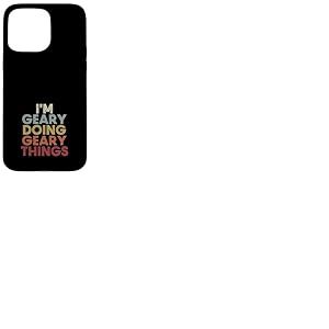 Geary Name Geary Personalized Name First Given Coque pour iPhone 15 Pro Max