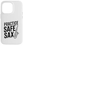 Practice Safe Sax Funny Musician Humour Coque pour iPhone 14 Pro Max