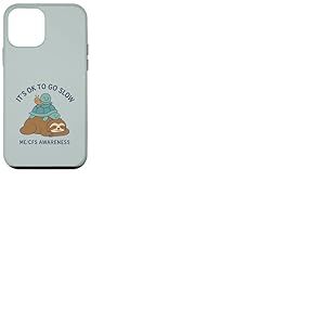 It's OK to Go Slow - ME/CFS Awareness - Paresseux, Tortue, Escargot Coque pour iPhone 12 Mini