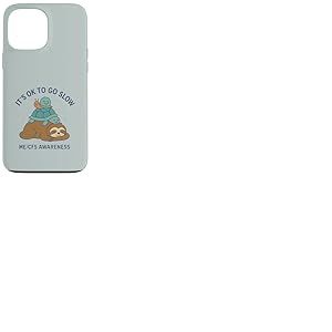 It's OK to Go Slow - ME/CFS Awareness - Paresseux, Tortue, Escargot Coque pour iPhone 13 Pro Max