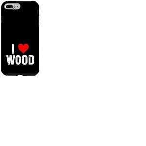 I Love Wood – Cœur – Woodshop Woodworker Logs Arbres Bois d'œuvre Coque pour iPhone 7 Plus/8 Plus