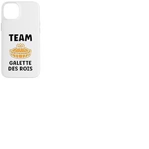 Humour &eacute;piphanie Nourriture Amour Team Galette des Rois Coque pour iPhone 14 Plus