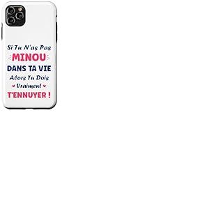 SI Pas de Minou Fille pr&eacute;nom personnalis&eacute; Humour Minou Coque pour iPhone 11 Pro Max