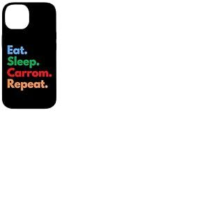 Eat Sleep Carrom Repeat pour Les Joueurs et Les Amateurs de Carrom Coque pour iPhone 14