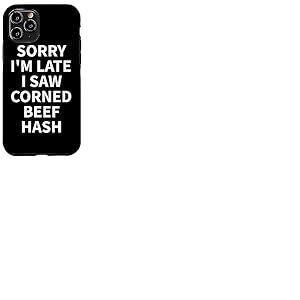Corned Beef Hash Apparel - Design Fantaisie Amusant pour Les Amateurs de haschisch Coque pour iPhone 11 Pro