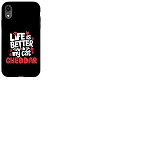 Nom du Chat Cheddar Life is Better with My Cat Cheddar Coque pour iPhone XR