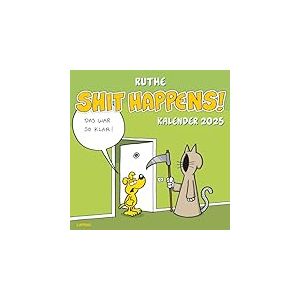 Shit happens! Calendrier mural 2025 : calendrier mensuel avec de nombreux nouveaux dessins animés en grand format
