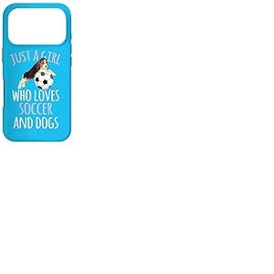 Citation Amusante Just A Girl Who Loves Soccer Playing with Dogs Coque pour iPhone 17 Pro