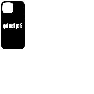 Funny Got Neti Pot Fun Gag Fantaisie Humour Coque pour iPhone 15
