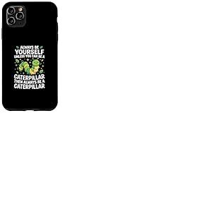 Sois Toujours toi-même, sauf Caterpillar Coque pour iPhone 11 Pro Max