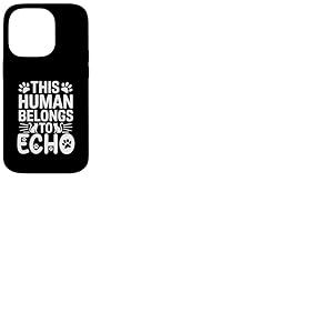 Nom du chat Echo Human appartient au nom du chat Echo Coque pour iPhone 14 Pro