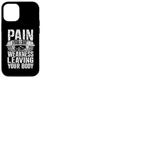 La Douleur est la faiblesse Laissant Votre Corps Motivation entra&icirc;nement Gym Coque pour iPhone 12/12 Pro