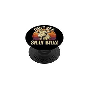 Goat : Ne sois Pas Un Idiot Billy PopSockets PopGrip Adhésif