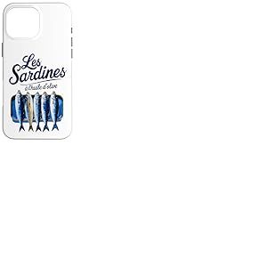 Sardines en conserve à l'huile d'olive Les Sardines à l'huile d'olive Coque pour iPhone 16 Pro Max