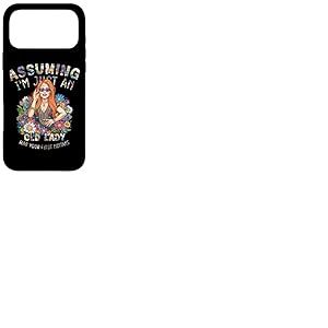 Assuming I'm Just an Old Lady Was Your First Erreur Hippie Coque pour iPhone 17 Pro Max
