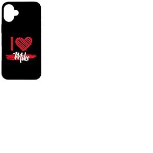 T-Shirt I Love Mike I Heart Mike Coque pour iPhone 16 Plus