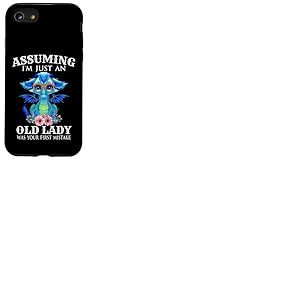 Assuming I'm Just an Old Lady Was Your First Mistake Dragon Coque pour iPhone SE (2020) / 7/8