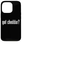 Funny Got Cheddar Fun Gag Fantaisie Fromage Humour Coque pour iPhone 13 Pro