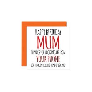 Cartes d'anniversaire amusantes pour maman &ndash; Look Up From Your Phone &ndash; Carte d'anniversaire humoristique pour maman de la part de sa fille, fils