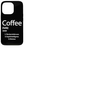 D&eacute;finition du caf&eacute; Caf&eacute;ine Espresso Boissons Baristas Caf&eacute;s Coque pour iPhone 13 Pro