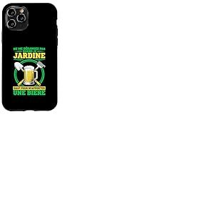 Jardin Jardinier Jardine Et Bi&egrave;re Dr&ocirc;le Id&eacute;e Jardinage Coque pour iPhone 11 Pro