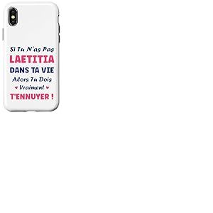 Si tu n'as Pas Laetitia Fille Drole Prénom Humour Laetitia Coque pour iPhone X/XS