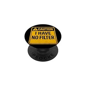 Panneau d'avertissement « I Have No Filter » - Style Vintage PopSockets PopGrip Adhésif