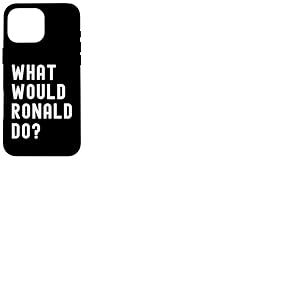 Que Ferait Ronald? Coque pour iPhone 16 Pro Max