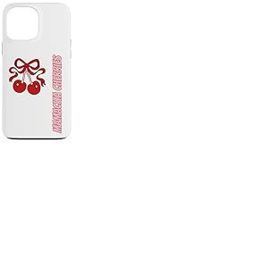 Cerises au marasquin drôles Cerises Mamacita Coque pour iPhone 13 Pro Max