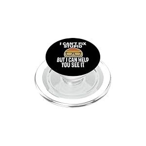 Je ne Peux Pas réparer Une bêtise, mais Je Peux Vous Aider à Le Voir, optométriste PopSockets PopGrip pour MagSafe