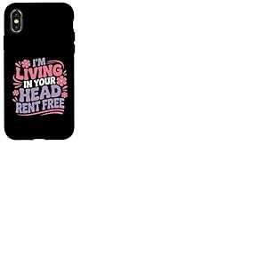 I'm Living in Your Head Rent Free Bold Sarcastic Quote - Coque pour iPhone X/XS