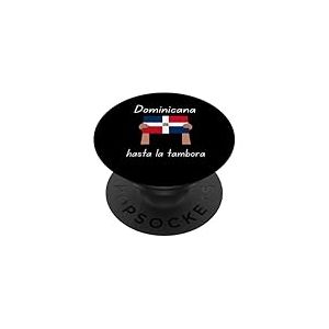 Drapeau de la R&eacute;publique Dominicaine Hasta La Tambora PopSockets PopGrip Adh&eacute;sif