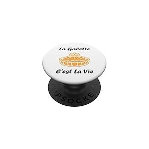 La Galette C'est la Vie &eacute;piphanie Humour Galette des Rois PopSockets PopGrip Adh&eacute;sif